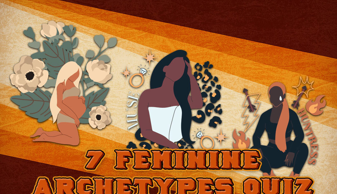 Cuestionario sobre los 7 arquetipos femeninos |