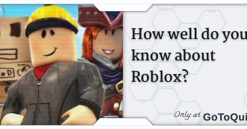 ¿Qué tan bien conoces Roblox?
