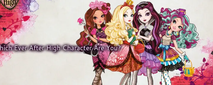 ¿Qué personaje de Ever After High eres?